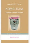 Coperta 1 a cărții "Kombucha. Ciuperca miraculoasă"