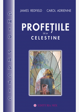 Coperta 1 a cărții "Profețiile de la Celestine - ghid practic"