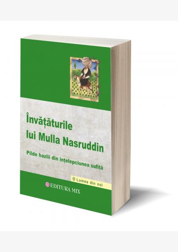 Coperta 3D a cărții "Învățăturile lui Mulla Nasruddin"